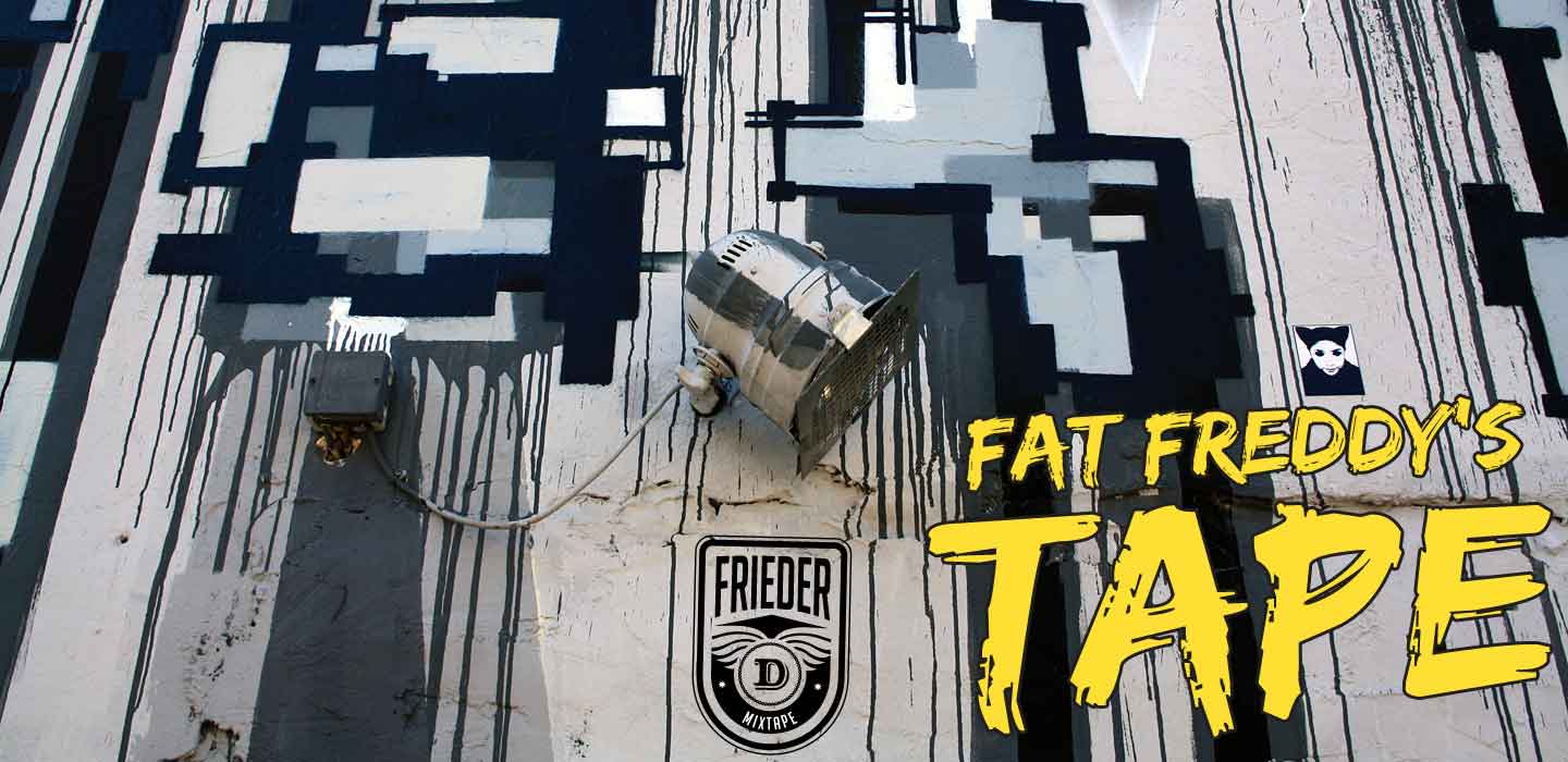 Fat Freddy’s Tape